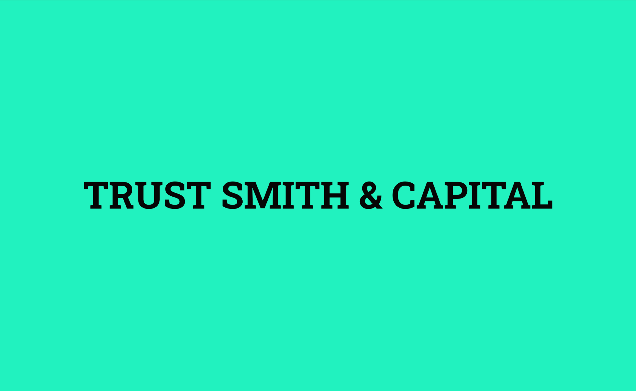 TRUST SMITH & CAPITAL